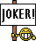 Joker !